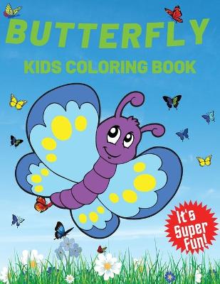 Book cover for Butterfly Kids Coloring Book