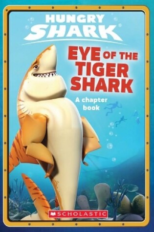 Cover of Eye of the Tiger Shark (Hungry Shark)