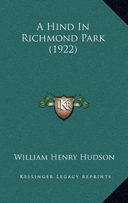 Book cover for A Hind in Richmond Park (1922)