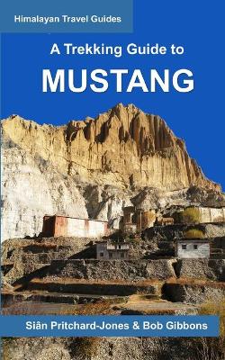 Cover of A Trekking Guide to Mustang