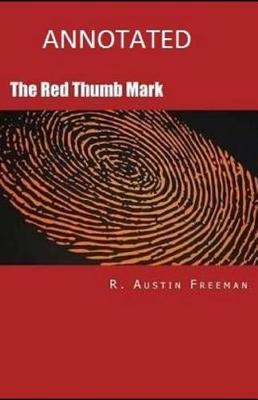 Book cover for The Red Thumb Mark Annotated