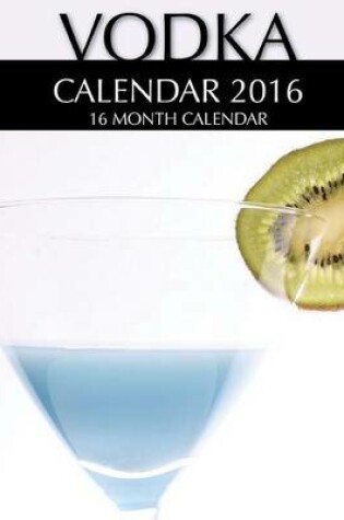 Cover of Vodka Calendar 2016