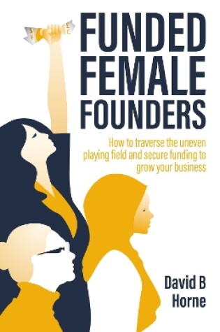 Cover of Funded Female Founders