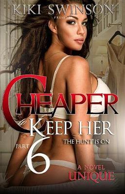 Cover of Cheaper to Keep Her Part 6
