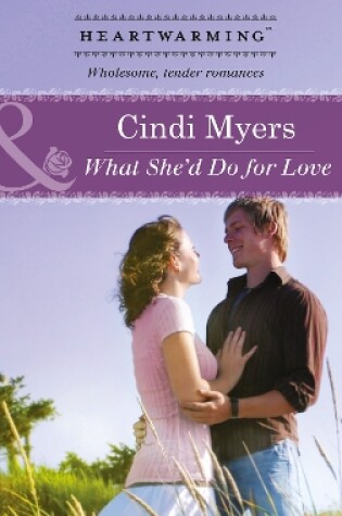 Cover of What She'd Do For Love