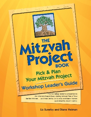 Book cover for The Mitzvah Project Book-Workshop Leader's Guide