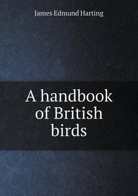 Book cover for A Handbook of British Birds