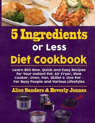 Book cover for 5 Ingredients or Less Diet Cookbook