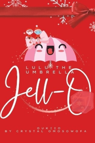 Cover of LuLu the Umbrella Jell-O