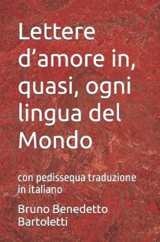 Cover of Lettere d'amore in, quasi, ogni lingua del Mondo