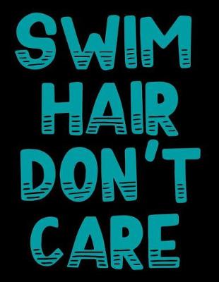 Book cover for Swim Hair Don't Care