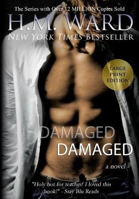 Damaged by H M Ward