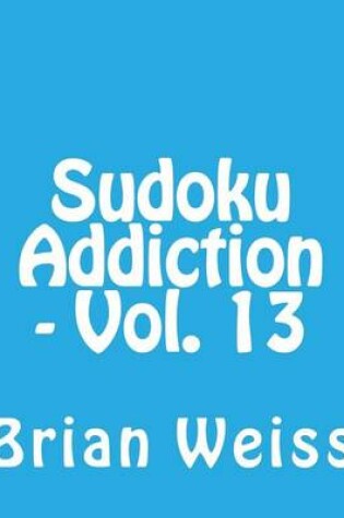 Cover of Sudoku Addiction - Vol. 13