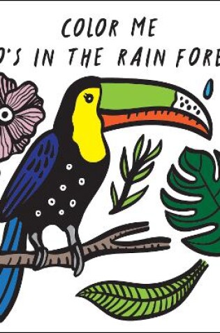 Cover of Color Me: Who's in the Rain Forest?