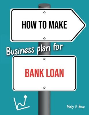 Book cover for How To Make Business Plan For Bank Loan