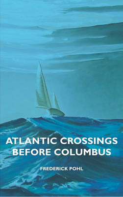 Book cover for Atlantic Crossings Before Columbus