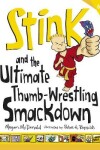 Book cover for Stink and the Ultimate Thumb-Wrestling Smackdown