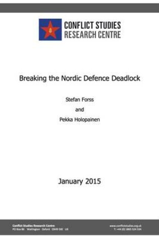 Cover of Breaking the Nordic Defence Deadlock