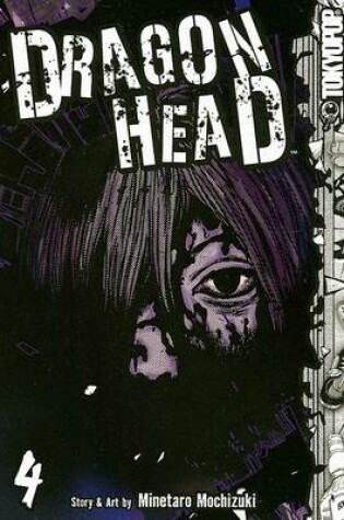 Cover of Dragon Head, Volume 4