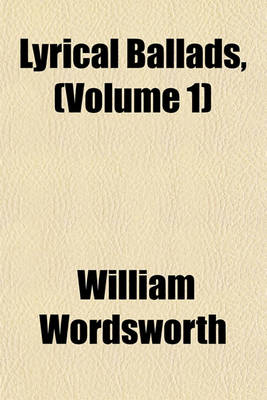Book cover for Lyrical Ballads, (Volume 1)