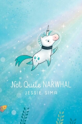 Cover of Not Quite Narwhal