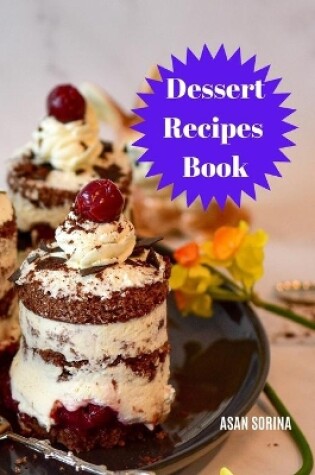 Cover of Dessert Recipes Book