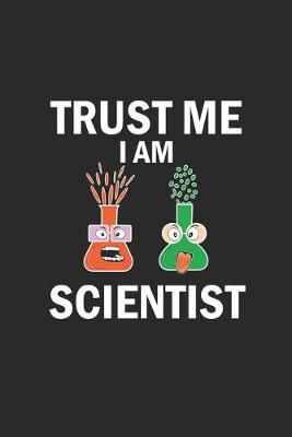 Book cover for Trust me I am scientist