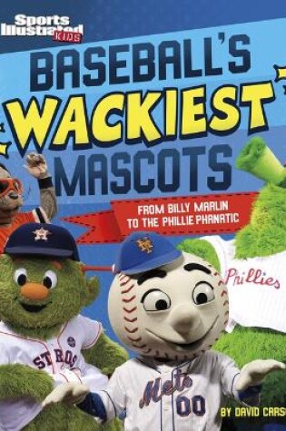Cover of Baseball's Wackiest Mascots
