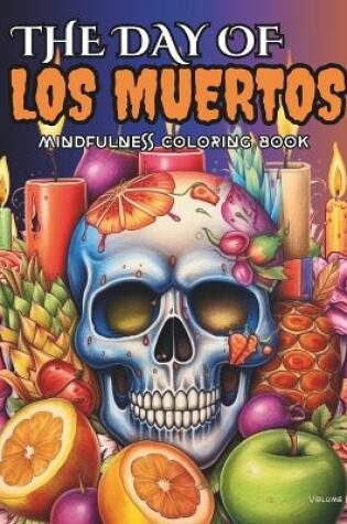 Cover of The Day Of LOS MUERTOS