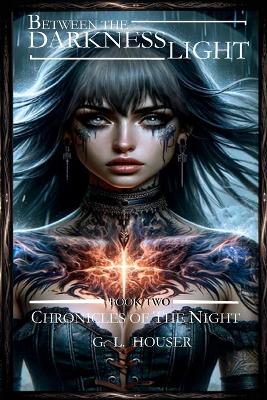 Book cover for Between The Darkness And The Light Chronicles Of The Night Boo Two
