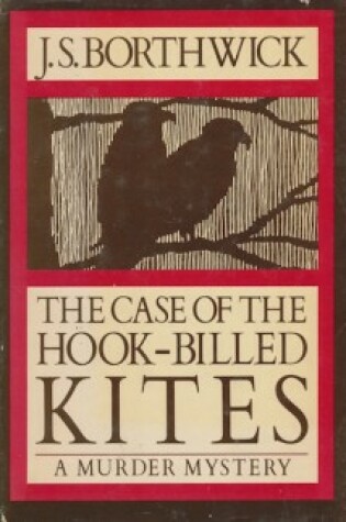 Cover of The Case of the Hook-Billed Kites