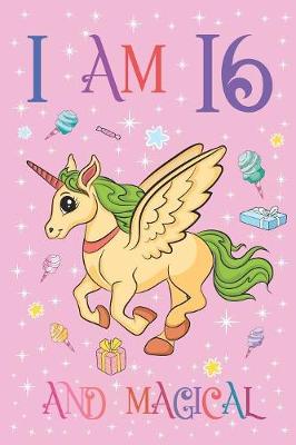 Book cover for I am 16 and Magical