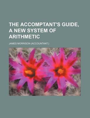 Book cover for The Accomptant's Guide, a New System of Arithmetic