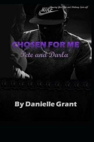 Cover of Chosen for Me