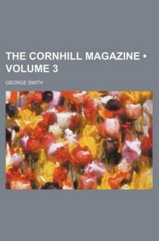 Cover of The Cornhill Magazine (Volume 3)