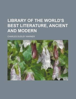Book cover for Library of the World's Best Literature, Ancient and Modern (Volume 35)