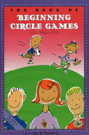 Cover of The Book of Beginning Circle Games