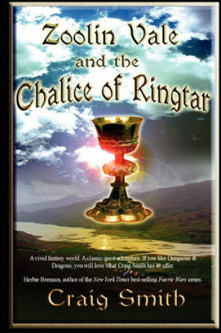 Cover of Zoolin Vale and the Chalice of Ringtar