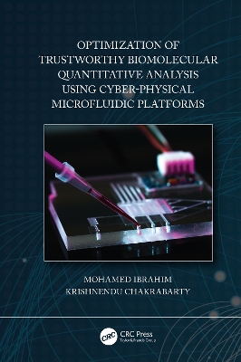 Book cover for Optimization of Trustworthy Biomolecular Quantitative Analysis Using Cyber-Physical Microfluidic Platforms