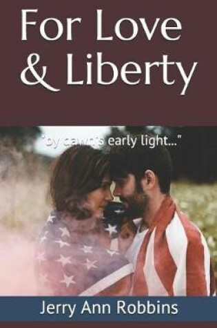 Cover of For Love & Liberty