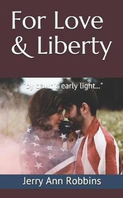 Book cover for For Love & Liberty
