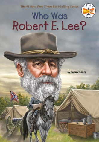 Book cover for Who Was Robert E. Lee?