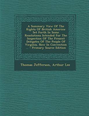 Book cover for A Summary View of the Rights of British America