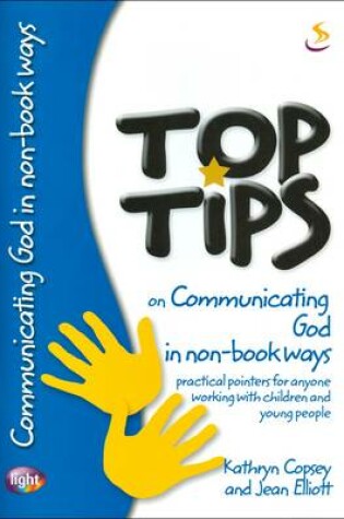 Cover of Top Tips on Communicating God in Non-book Ways