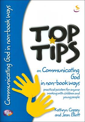 Book cover for Top Tips on Communicating God in Non-book Ways