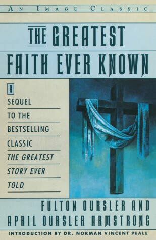 Book cover for The Greatest Faith Ever Known