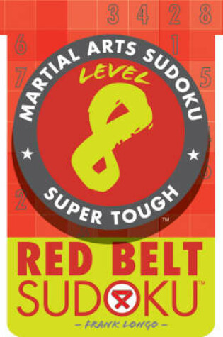 Cover of Level 8 Red Belt Sudoku