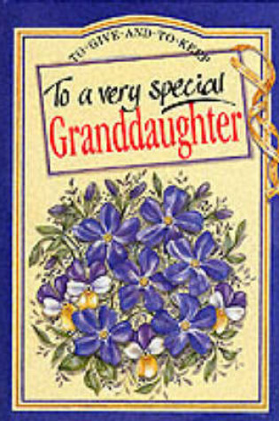 Cover of To a Very Special Granddaughter