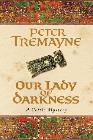 Cover of Our Lady of Darkness (Sister Fidelma Mysteries Book 10)