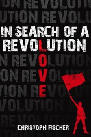 Cover of In Search of A Revolution